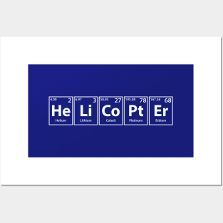 Helicopter (He-Li-Co-Pt-Er) Periodic Elements Spelling Posters and Art